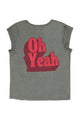 Short sleeve t-shirt w/ deep round neck | Grey w/ "oh yeah" print
