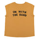 Sleeveless t-shirt w/ deep round neck . Brown w/ "i'm with the band" print